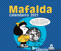 MAFALDA. CALENDARIO DA TAVOLO 2021 - QUINO