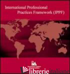 INTERNATIONAL PROFESSIONAL PRACTICES FRAMEWORK (IPPF). CD-ROM - 