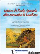 LETTERA DI PAOLO APOSTOLO ALLA COMUNITA' DI LAODICEA - LORBER JAKOB; ASSOCIAZIONE JAKOB LORBER (CUR.)