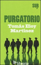 PURGATORIO - MARTINEZ TOMAS ELOY; LAZZARATO F. (CUR.)