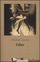 FABER - GARCIA TRISTAN
