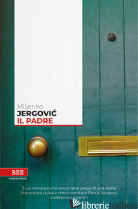 PADRE (IL) - JERGOVIC MILJENKO