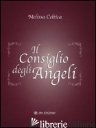 CONSIGLIO DEGLI ANGELI (IL) - CELTICA MELISSA
