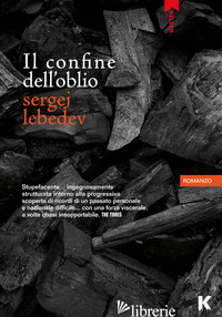 CONFINE DELL'OBLIO (IL) - LEBEDEV SERGEJ