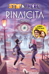 RINASCITA. TIMEPORT - STEF & PHERE