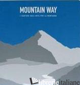 MOUNTAIN WAY - 