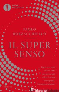 SUPER SENSO (IL) - BORZACCHIELLO PAOLO
