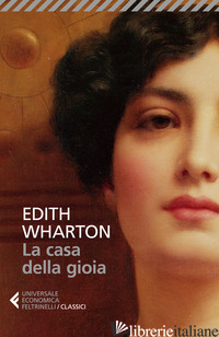 CASA DELLA GIOIA (LA) - WHARTON EDITH