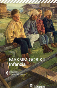 INFANZIA - GORKIJ MAKSIM