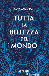 TUTTA LA BELLEZZA DEL MONDO - ANDERSON CORY
