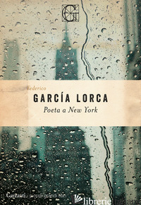 POETA A NEW YORK - GARCIA LORCA FEDERICO