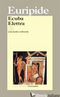 ECUBA-ELETTRA. TESTO GRECO A FRONTE - EURIPIDE