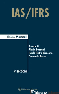 IAS/IFRS - BIANCONE PAOLO PIETRO; BUSSO DONATELLA; DEZZANI F. (CUR.); BIANCONI P. P. (CUR.)