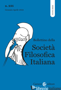 BOLLETTINO DELLA SOCIETA' FILOSOFICA ITALIANA. NUOVA SERIE (2022). VOL. 1 - 