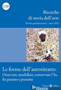 RICERCHE DI STORIA DELL'ARTE (2023). VOL. 1 - 