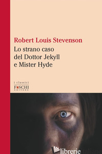 STRANO CASO DEL DOTTOR JEKYLL E MISTER HYDE (LO) - STEVENSON ROBERT LOUIS