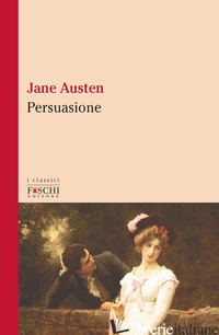 PERSUASIONE - AUSTEN JANE