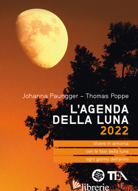 AGENDA DELLA LUNA 2022 (L') - PAUNGGER JOHANNA; POPPE THOMAS