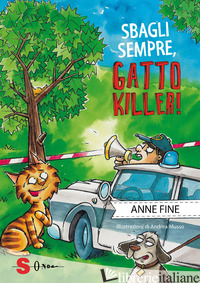 SBAGLI SEMPRE, GATTO KILLER! - FINE ANNE