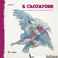 CACCIATORE (IL) - CAPITTA ALBERTO
