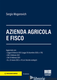 AZIENDA AGRICOLA E FISCO - MOGOROVICH SERGIO