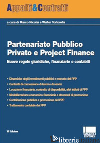 PARTENARIATO PUBBLICO PRIVATO E PROJECT FINANCE - NICOLAI M. (CUR.); TORTORELLA W. (CUR.)