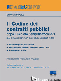 CODICE DEI CONTRATTI PUBBLICI DOPO IL DECRETO SEMPLIFICAZIONI-BIS (D.L. 31 MAGGI - MASSARI ALESSANDRO