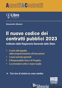 NUOVO CODICE DEI CONTRATTI PUBBLICI 2023 (IL) - MASSARI ALESSANDRO