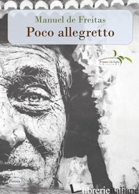 POCO ALLEGRETTO - DE FREITAS MANUEL; MAGGIANI R. (CUR.)