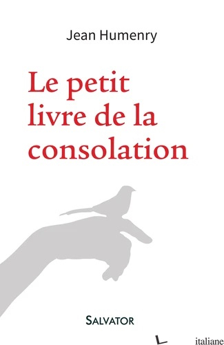 LE PETIT LIVRE DE LA CONSOLATION - HUMENRY JEAN