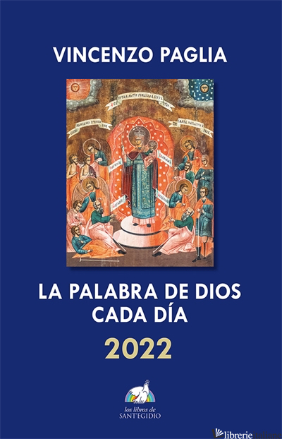 LA PALABRA DE DIOS DE CADA DIA 2022 - PAGLIA VINCENZO
