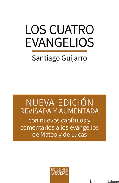 LOS CUATRO EVANGELIOS - GUIJARRO SANTIAGO