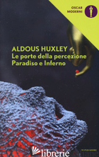 PORTE DELLA PERCEZIONE-PARADISO E INFERNO (LE) - HUXLEY ALDOUS
