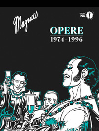 OPERE. 1974-1996 - MAGNUS