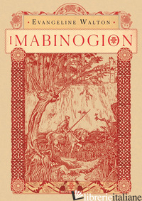 MABINOGION (I) - WALTON EVANGELINE