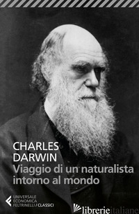 VIAGGIO DI UN NATURALISTA INTORNO AL MONDO - DARWIN CHARLES; COSTA P. (CUR.)