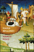 MARCO POLO - BELLONCI MARIA