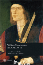 RICCARDO III - SHAKESPEARE WILLIAM
