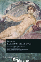 NATURA DELLE COSE. TESTO LATINO A FRONTE (LA) - LUCREZIO CARO TITO; DIONIGI I. (CUR.)
