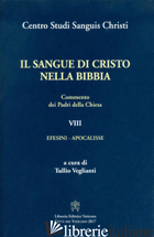 SANGUE DI CRISTO NELLA BIBBIA. COMMENTO DEI PADRI DELLA CHIESA (IL) - VEGLIANTI T. (CUR.)