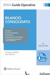 BILANCIO CONSOLIDATO - LENOCI FRANCESCO; ROCCA ENZO