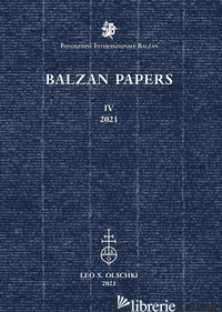 BALZAN PAPERS (2021). VOL. 4 - VECA S. (CUR.); DECLEVA E. (CUR.); QUADRIO CURZIO A. (CUR.)