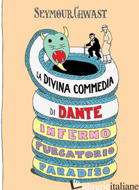 DIVINA COMMEDIA DI DANTE (LA) - CHWAST SEYMOUR