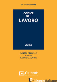 CODICE DEL LAVORO - CARINCI M. T. (CUR.)