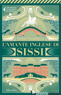 AMANTE INGLESE DI SISSI (L') - GOODWIN DAISY