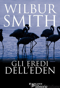 EREDI DELL'EDEN (GLI) - SMITH WILBUR
