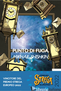 PUNTO DI FUGA - SHISHKIN MIKHAIL