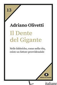 DENTE DEL GIGANTE (IL) - OLIVETTI ADRIANO