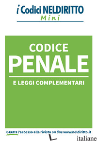 CODICE PENALE E LEGGI COMPLEMENTARI - GAROFOLI R.