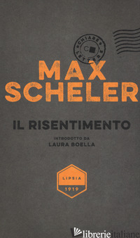 RISENTIMENTO (IL) - SCHELER MAX